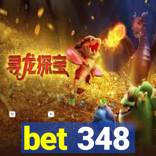 bet 348